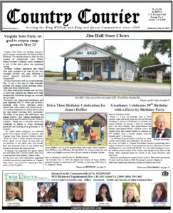 May 13, 2020 online issue of the Country Courier Newspaper. Serving the King William and King & Queen communities since 1989. - Look TP is back in stock!