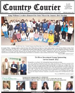 February 2, 2022, online issue of the Country Courier Newspaper. Serving the King William and King & Queen communities since 1989.