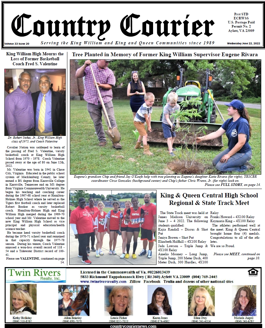 June 22, 2022, online issue of the Country Courier Newspaper. Serving the King William and King & Queen communities since 1989.