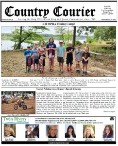 July 20, 2022, online issue of the Country Courier Newspaper. Serving the King William and King & Queen communities since 1989.