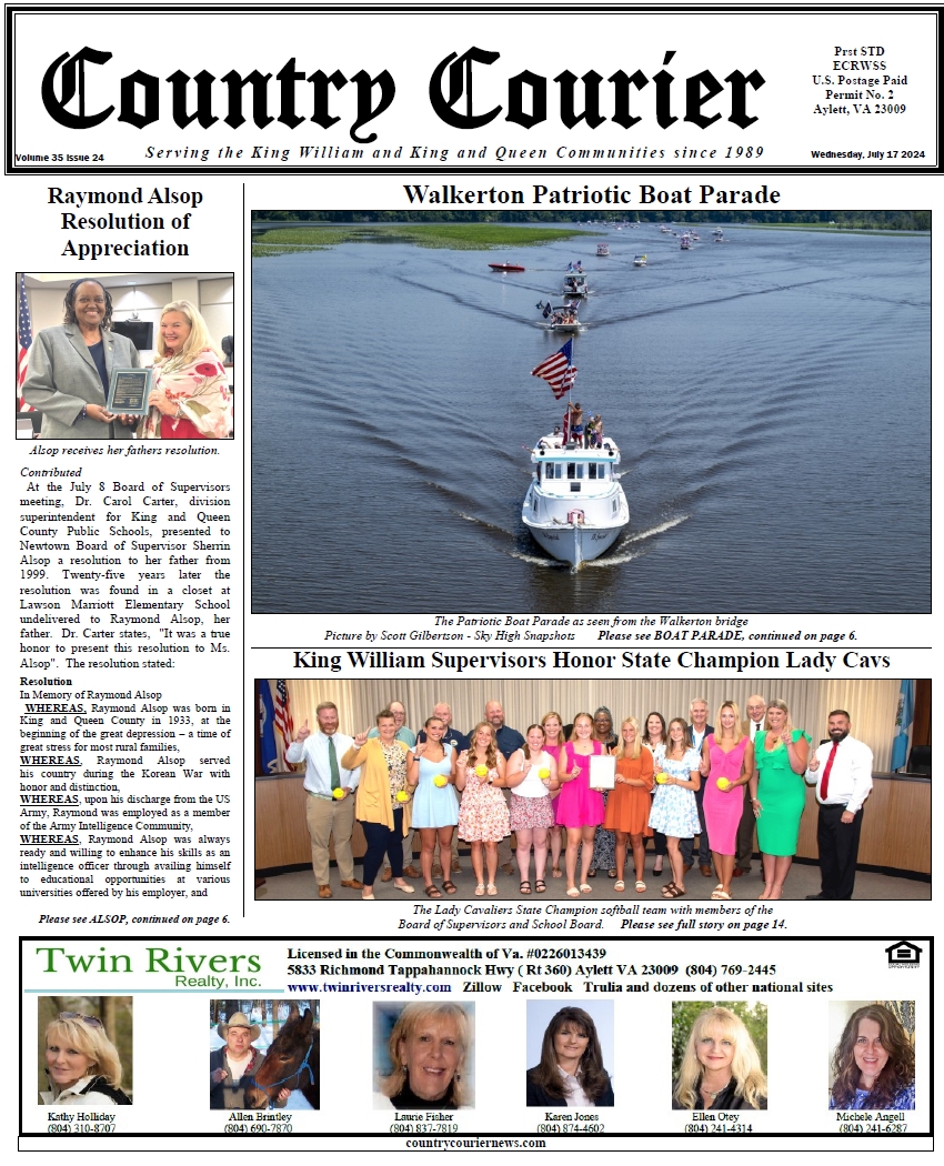 July 17, 2024, online issue of the Country Courier Newspaper. Serving the King William and King & Queen communities since 1989.