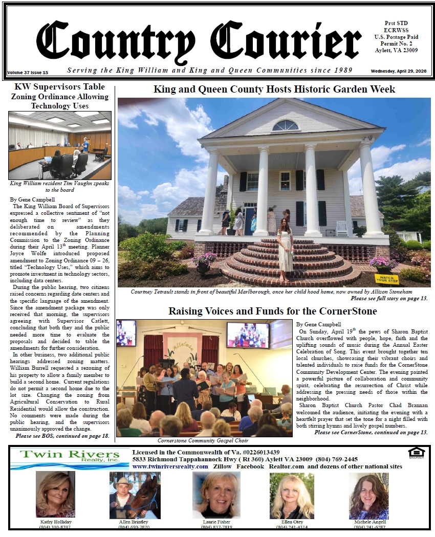 April 29, 2026, online issue of the Country Courier Newspaper. Serving the King William and King & Queen communities since 1989. April 29, 2026, online issue of the Country Courier Newspaper. Serving the King William and King & Queen communities since 1989.