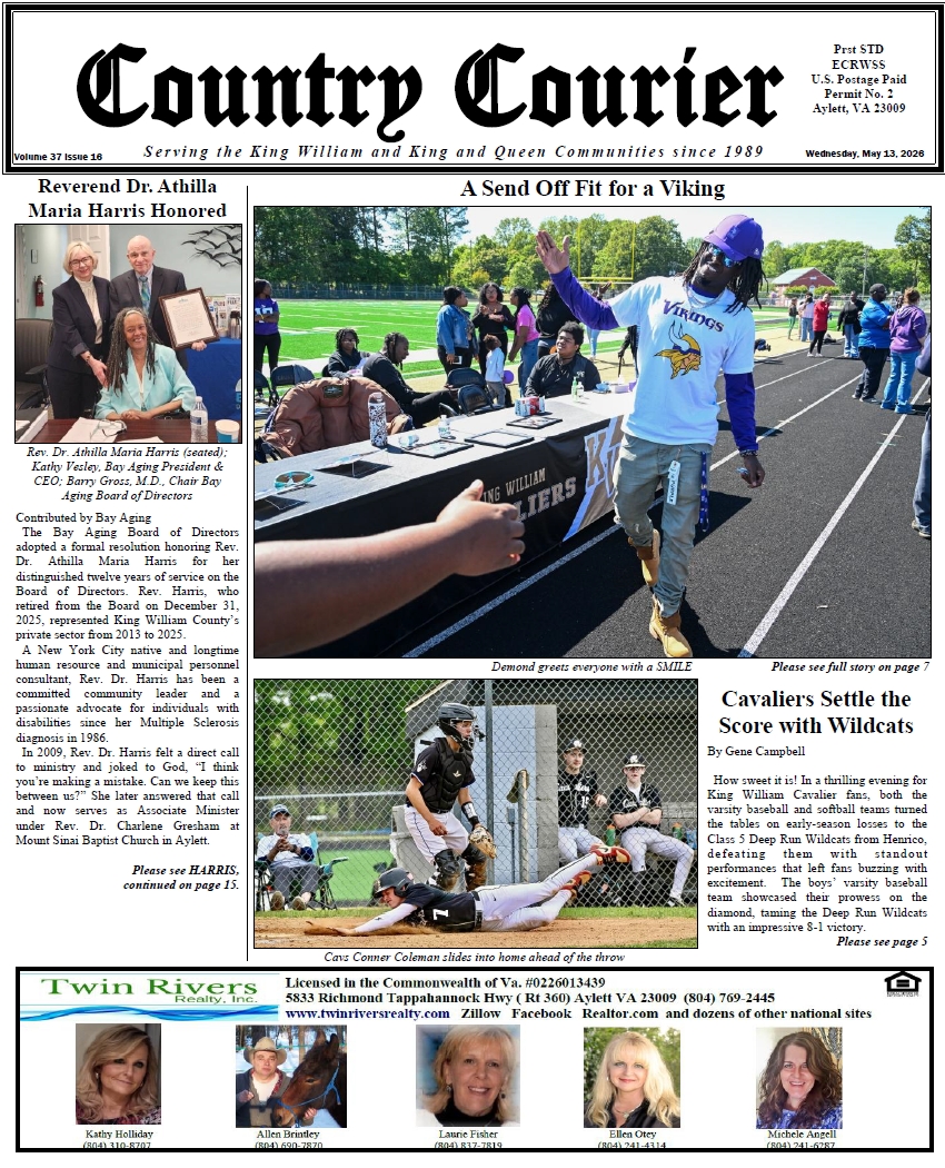 May 13, 2026, online issue of the Country Courier Newspaper. Serving the King William and King & Queen communities since 1989.